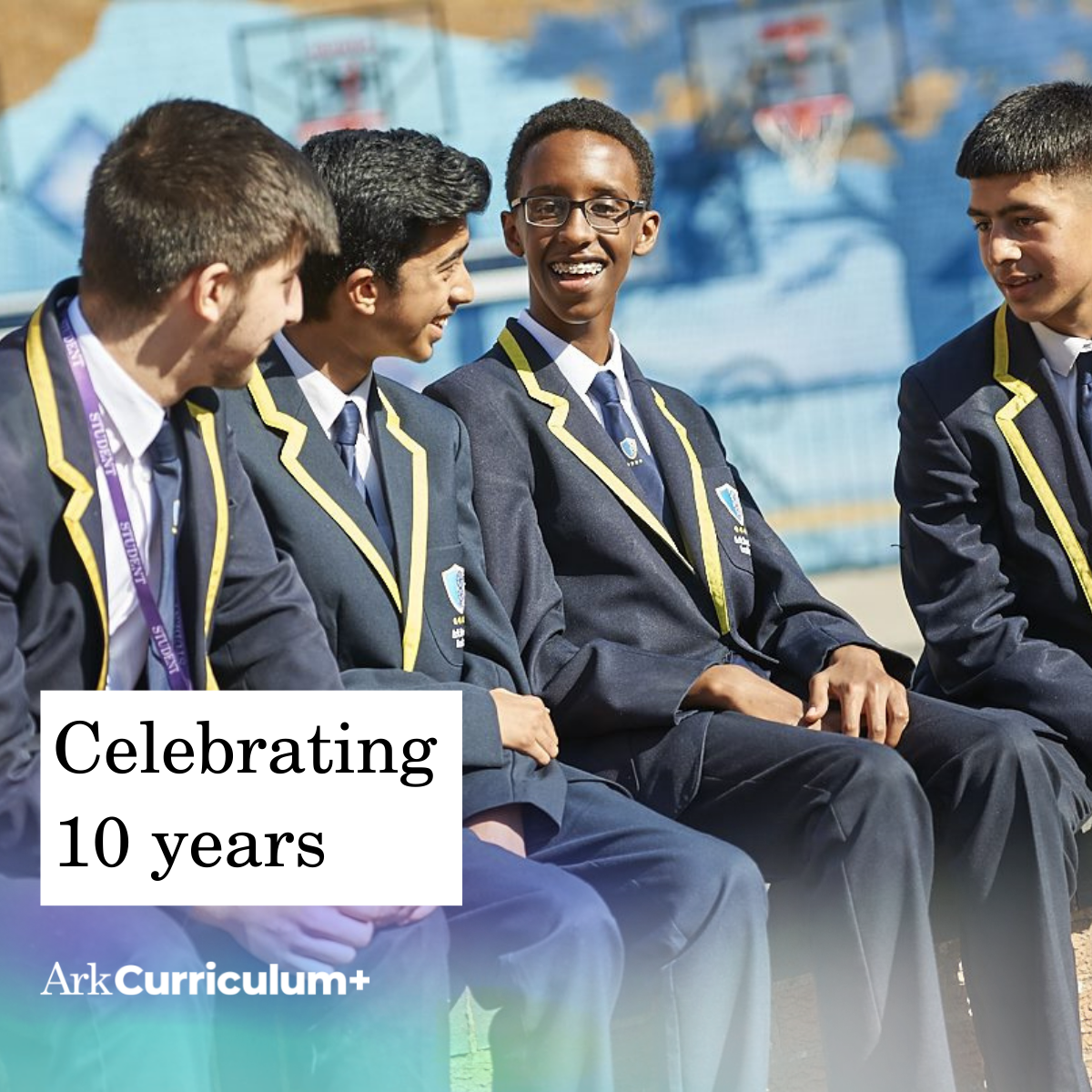 Celebrating 10 years of Ark Curriculum Plus