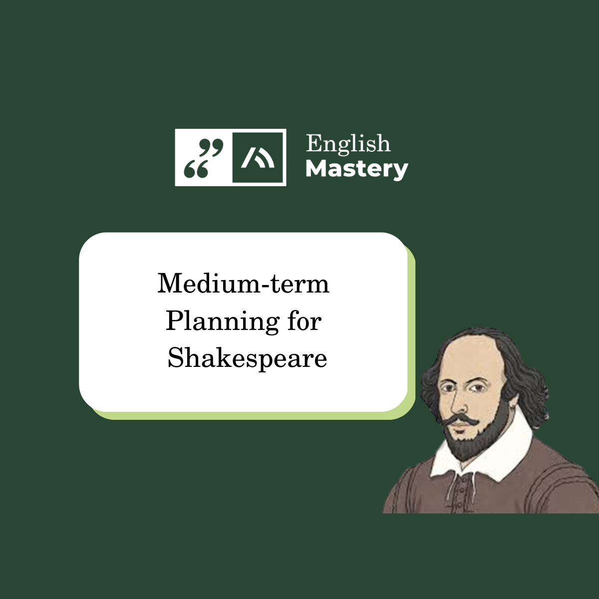 Medium-term Planning for Shakespeare